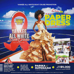 YANKEE ALL WHITE BOAT CRUISE 2025 PROMO UPDATE BY BIGPAPA & DJ DARRY