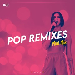 Pop Remixes (Deep/Dance) | Mini Mix