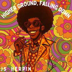Higher Ground, falling down