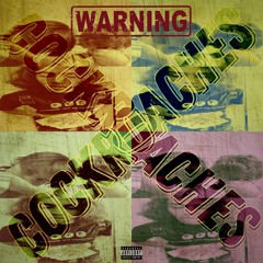 COCKROACHES (feat. YG Raiz, San4ezlime)
