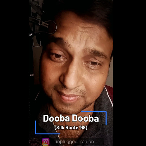 Dooba Dooba Rehta Hu | Silk Route | Mohit Chauhan | Cover | Rajan Pradhan | 90s Pop | Indie Pop