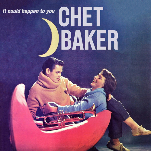 Stream Everything Happens to Me by Chet Baker | Listen online for