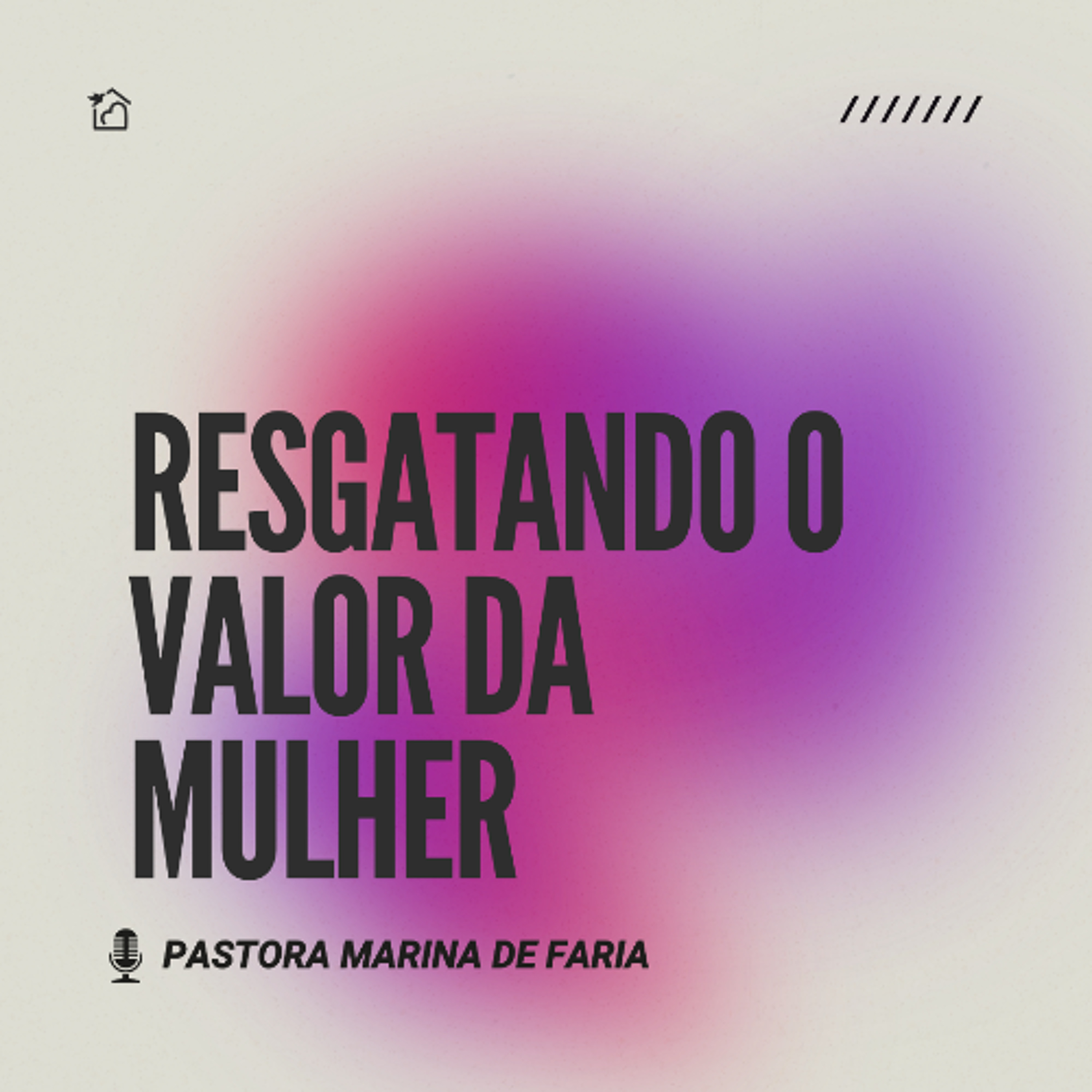 Resgatando O Valor Da Mulher - Pastora Marina de Faria 28/03/2026 episode artwork