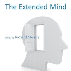 free read✔ The Extended Mind (Life and Mind: Philosophical Issues in Biology and