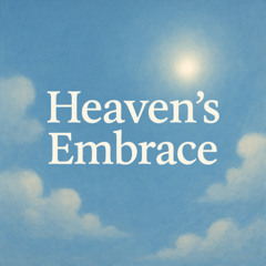 Heavens Embrace