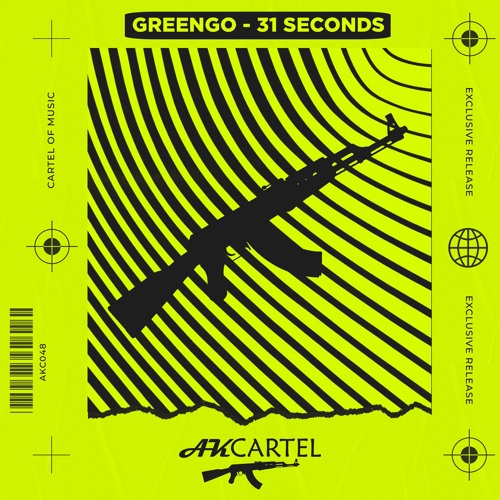 Greengo - 31 Seconds (Original Mix) [AK CARTEL]