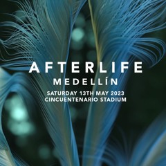 Afterlife MEDELLIN 2024 Melodic Techno Set /Tale of us, Recondite,Anyma