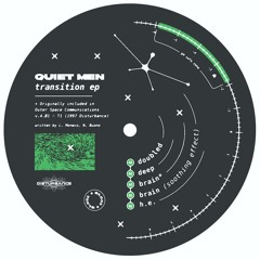 Quiet Men - Transition EP (SL002)
