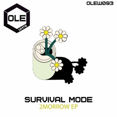 Survival Mode - 2morrow Snippet