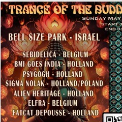 Trance Of The Buddha 3/28.05.23 Goa Trance Set