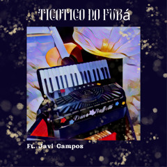 TicoTico Ft.Javi Campos(guitar)