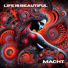 Life Is Beautiful (Original Mix)