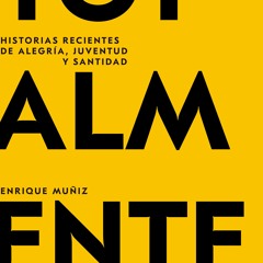 Totalmente. Historias recientes de juventud, alegría y santidad