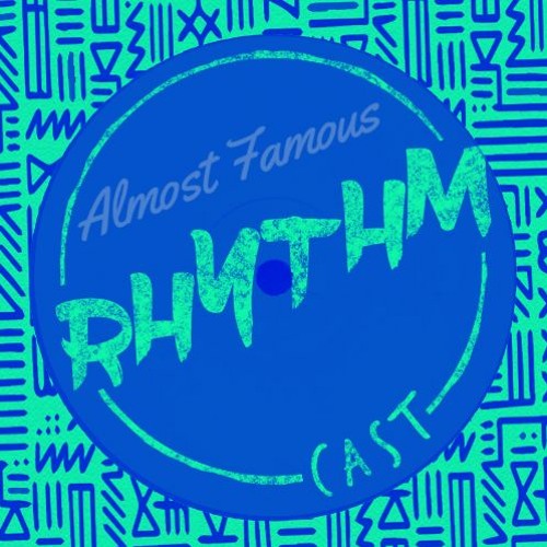 Look Busy RhythmCast 166 - Almost Famous