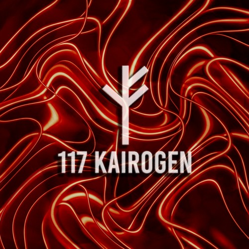Forsvarlig Podcast Series 117 - Kairogen