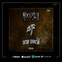 MOODSLY - NEW WORLD [OUT NOW]