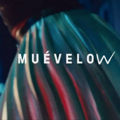 MUÉVELOW [Explicit]