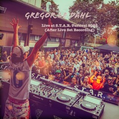 Gregor le Dahl - Live at S.T.A.R. Festival 2025 (After Live Set Recording)