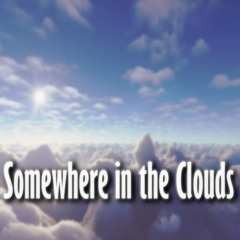 Somewhere in the Clouds - Ambient Relaxing Music [FREE DOWNLOAD]