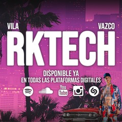 Vila (AR) , Vazco - RKTECH (club Mix)