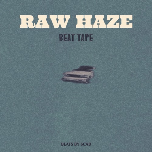 RAW HAZE [[[BEATTAPE]]]