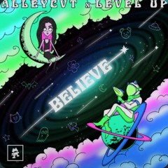 ALLEYCVT & LEVEL UP - BELIEVE (AM I DEAD BOOTLEG)