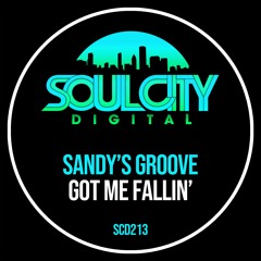 Sandy's Groove - Got Me Fallin' (Radio Mix)