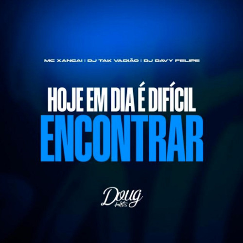 Hoje em Dia é Difícil Encontrar (Versão BH)