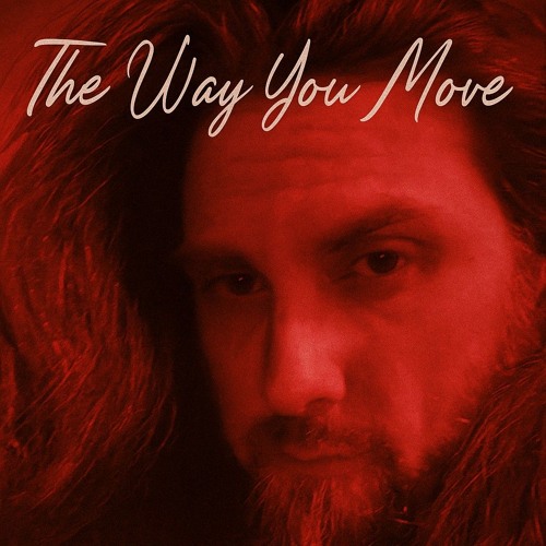 The Way You Move