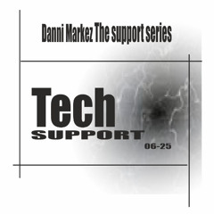 DanniMarkez "The Support Series": Tech Support 06-25