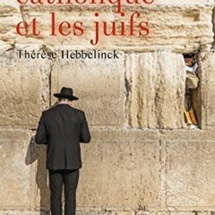 [Télécharger le livre] L'Eglise catholique et les juifs. Tome 1: Du mépris à l'estime (Histoire)