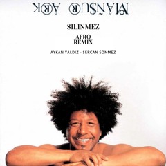 Mansur Ark - Silinmez (Aykan YALDIZ & Sercan SONMEZ Afro Remix)