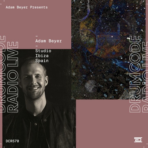 DCR570 – Drumcode Radio Live – Adam Beyer Studio Mix recorded in Ibiza
