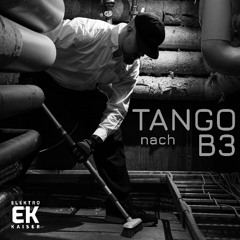 Tango nach B3