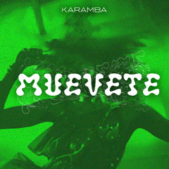 KARAMBA - MuEvEtE