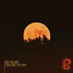 Sol Pillars - Terror Tonic