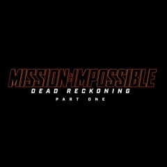 MISSION IMPOSSIBLE - DEAD RECKONING Part 1 teaser Trailer Music (2023)