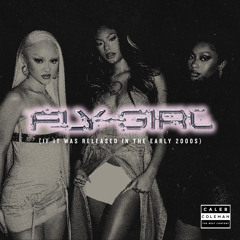 FLO - Fly Girl (if it was released in the early 2000s)