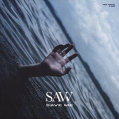 SAVE ME (prod. Ahntist)