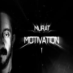 Murat - Motivation - 151