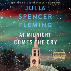 At Midnight Comes the Cry by Julia Spencer-Fleming, audiobook excerpt
