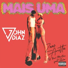 Anitta E Zaac - Mais Uma (John Diaz Bootleg) Preview  DJ Yuri Martins