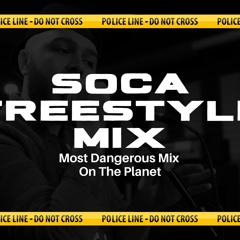 SOCA FREESTYLE MIX