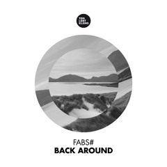 FABS# - Back Around !!! OUT NOW !!!