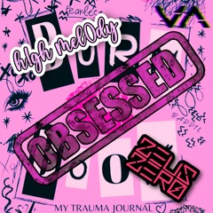 Obsessed ft. Zeus ZerØ