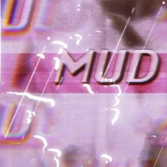 MUD