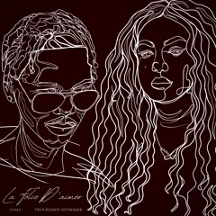 LA FOLIE D'AIMER  - ZAMA X TROUBLEBOY HITMAKER