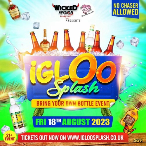 IGLOO SPLASH 💦🍾 [PROMO MIX AUG 2023] @DJTEEJUK