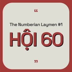 The Numberian Laymen #1 - Hội 60