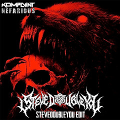 Nefarious-KOMPLVINT, Mega Mix-Elusid (SteveDoubleYou Edit)
